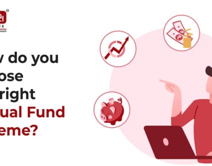 How Do You Choose The Right Mutual Fund Scheme?